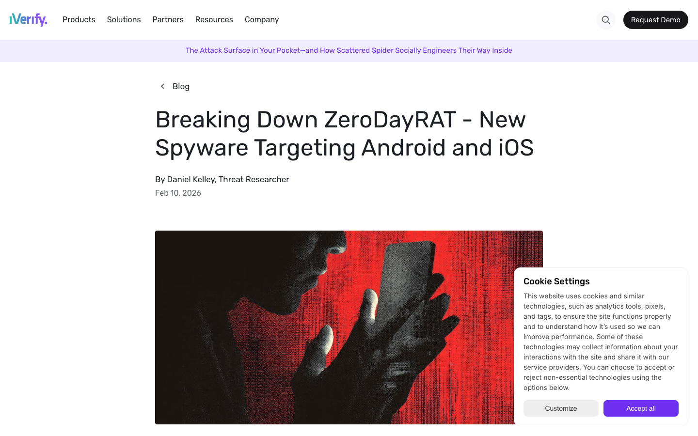 iVerify threat research breaking down ZeroDayRAT — a new commercial spyware platform targeting both Android and iOS with full device compromise capabilities.