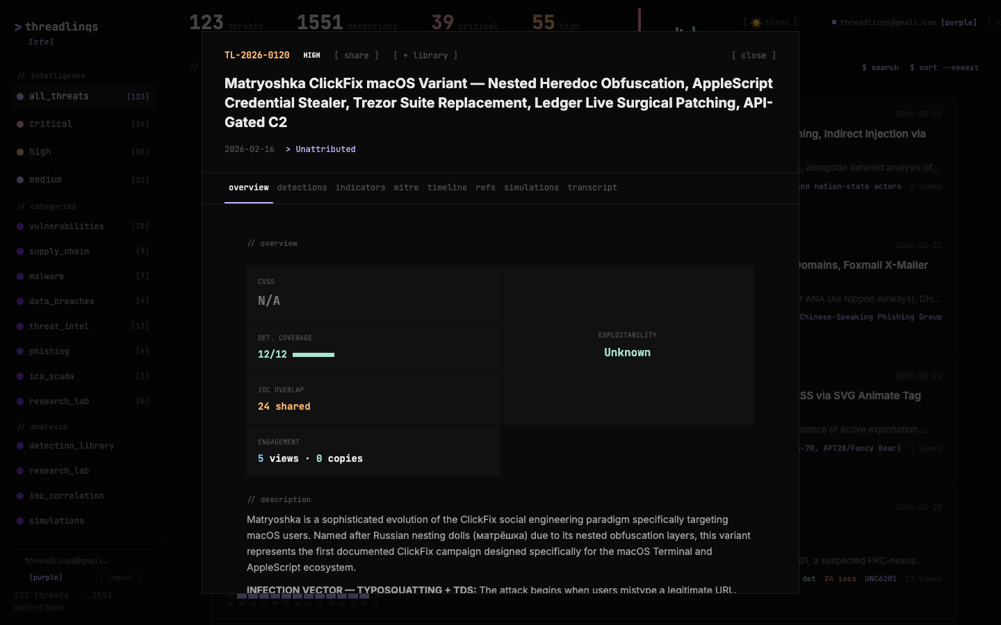 TL-2026-0120 on Threadlinqs Intelligence — Matryoshka ClickFix macOS variant with nested heredoc obfuscation, AppleScript execution, and 12/12 detection coverage.